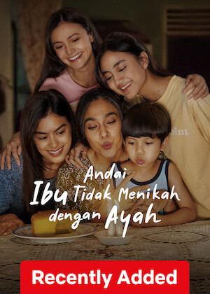 Andai Ibu Tidak Menikah Dengan Ayah poster